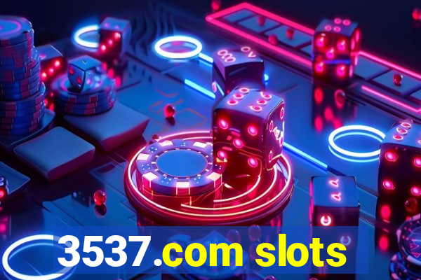 3537.com slots